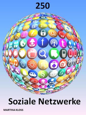 cover image of 250 Soziale Netzwerke vorgestellt und erklärt